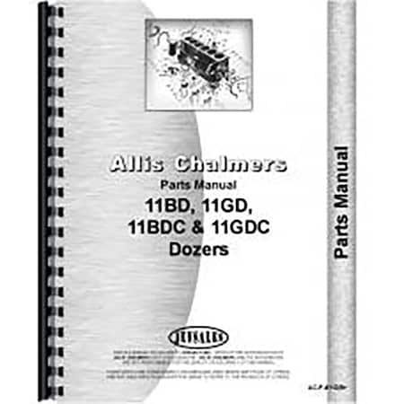 Aftermarket Parts Manual Fits Allis Chalmers AC Tractor Model HD11 RAP65692